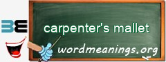 WordMeaning blackboard for carpenter's mallet